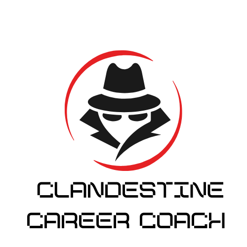 Clandestine Career Coach